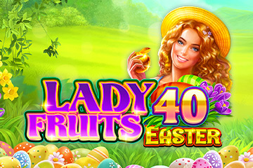 Lady Fruits 40 Easter