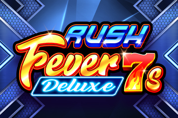 Rush Fever 7s Deluxe
