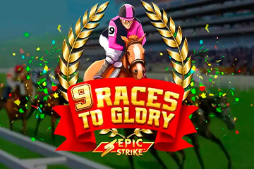 9 Races to Glory