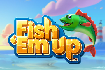 Fish ‘Em Up