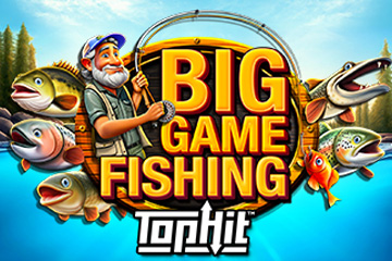 Big Game Fishing TopHit