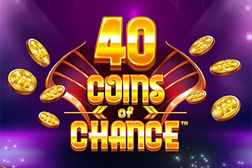 40 Coins of Chance